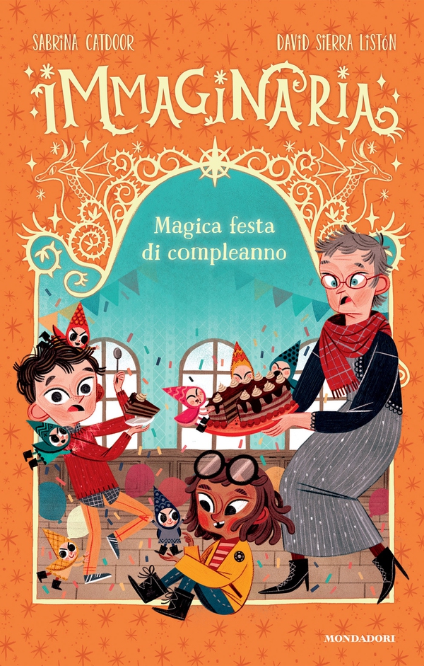 Immaginaria. Magica festa di compleanno - Librerie.coop Immaginaria. Magica festa di compleanno - Librerie.coop