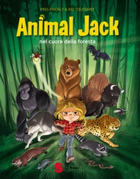Animal Jack. Nel cuore della foresta - Vol. 1 - Librerie.coop