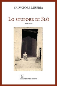 Lo stupore di Sisì - Librerie.coop Lo stupore di Sisì - Librerie.coop
