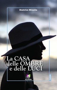 La casa delle ombre e delle luci - Librerie.coop