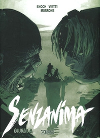 Giungla. Senzanima - Librerie.coop