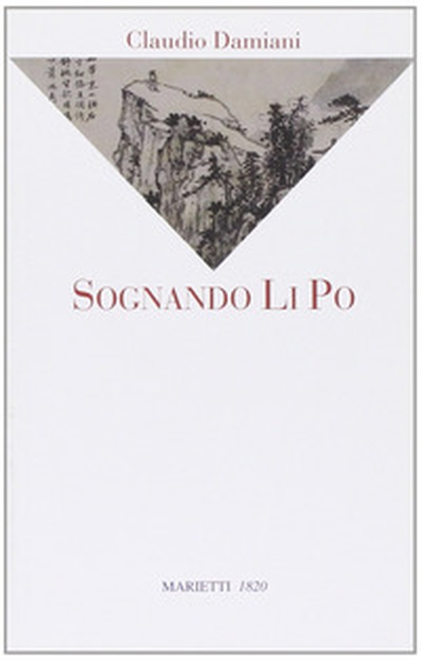Sognando Li Po - Librerie.coop Sognando Li Po - Librerie.coop
