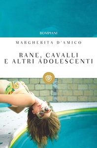 Rane, cavalli e altri adolescenti - Librerie.coop