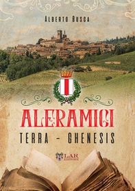Aleramici. Terra. Ghenesis - Librerie.coop