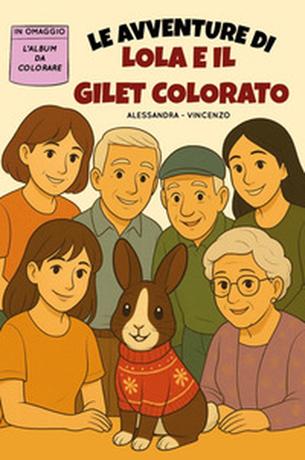 Le avventure di Lola e il gilet colorato - Librerie.coop Le avventure di Lola e il gilet colorato - Librerie.coop