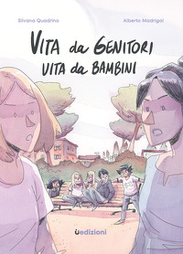 Vita da genitori, vita da bambini - Librerie.coop Vita da genitori, vita da bambini - Librerie.coop