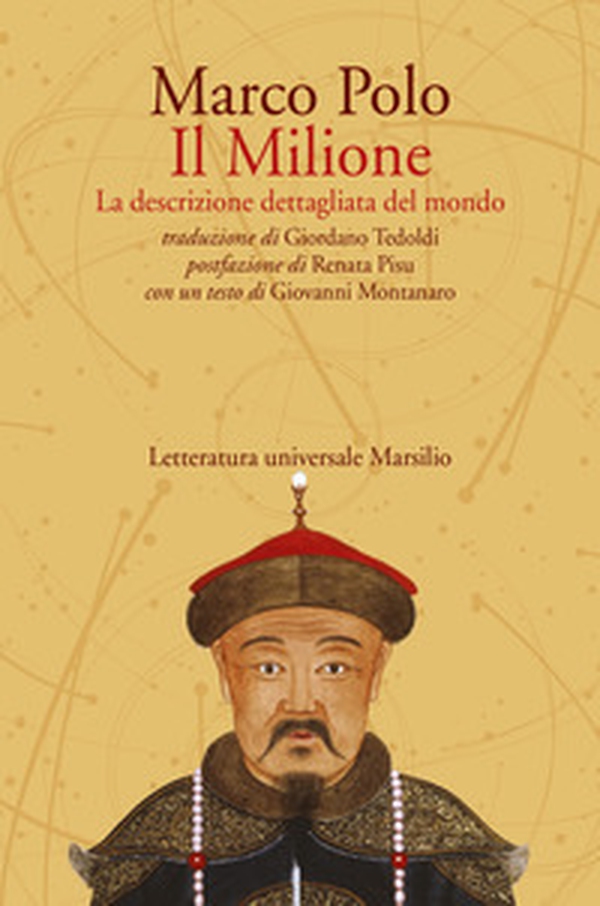 Il Milione. La descrizione dettagliata del mondo - Librerie.coop Il Milione. La descrizione dettagliata del mondo - Librerie.coop