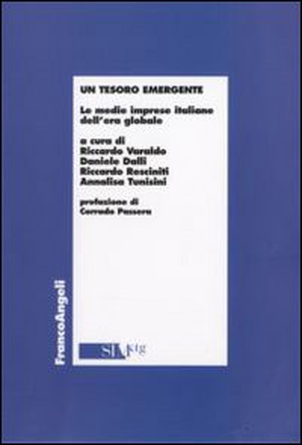 Un tesoro emergente. Le medie imprese italiane dell'era globale - Librerie.coop Un tesoro emergente. Le medie imprese italiane dell'era globale - Librerie.coop