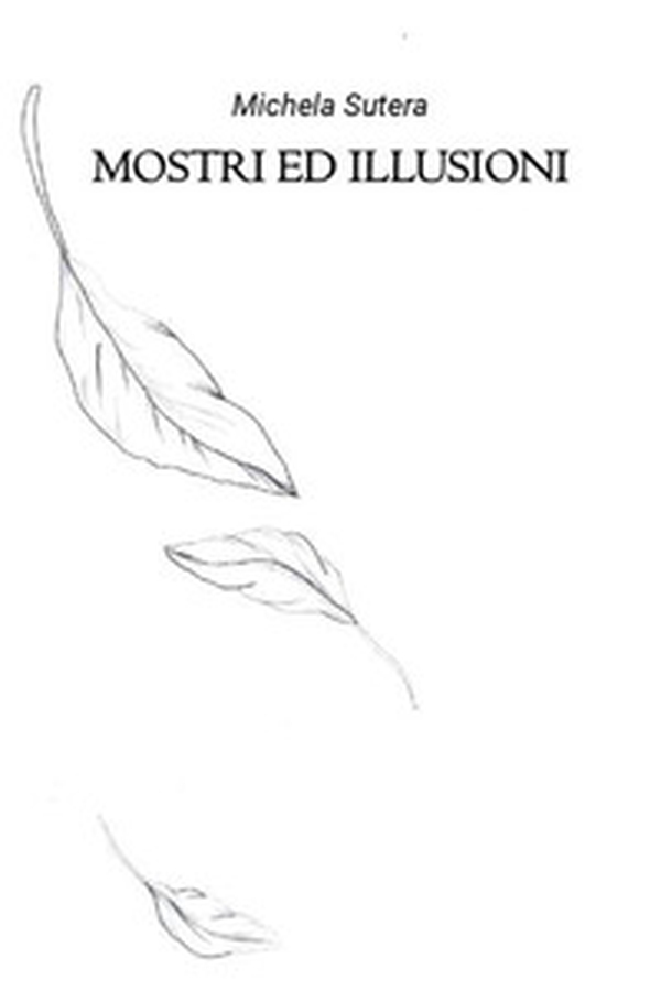 Mostri ed illusioni - Librerie.coop Mostri ed illusioni - Librerie.coop