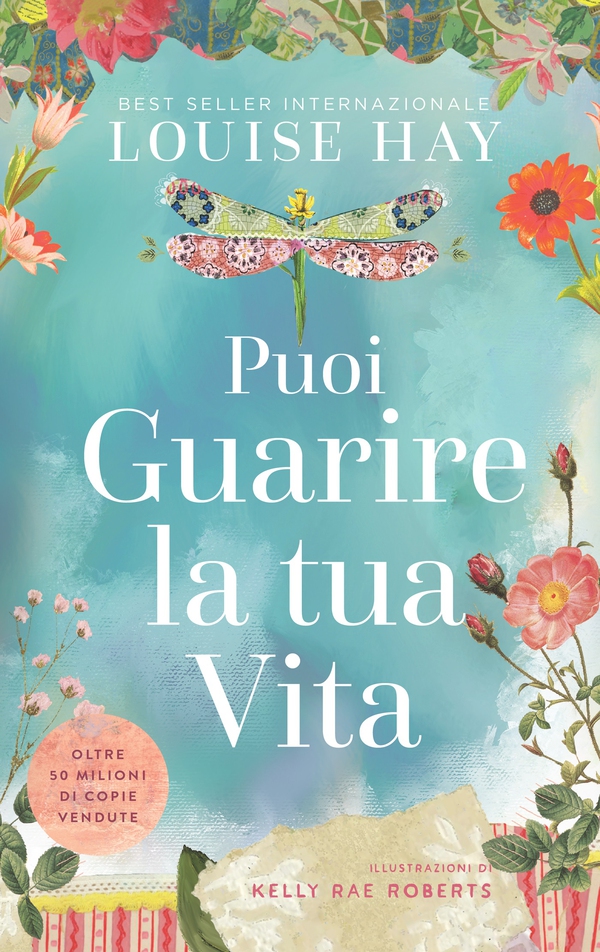 Puoi guarire la tua Vita. Edizione illustrata a colori - Librerie.coop Puoi guarire la tua Vita. Edizione illustrata a colori - Librerie.coop