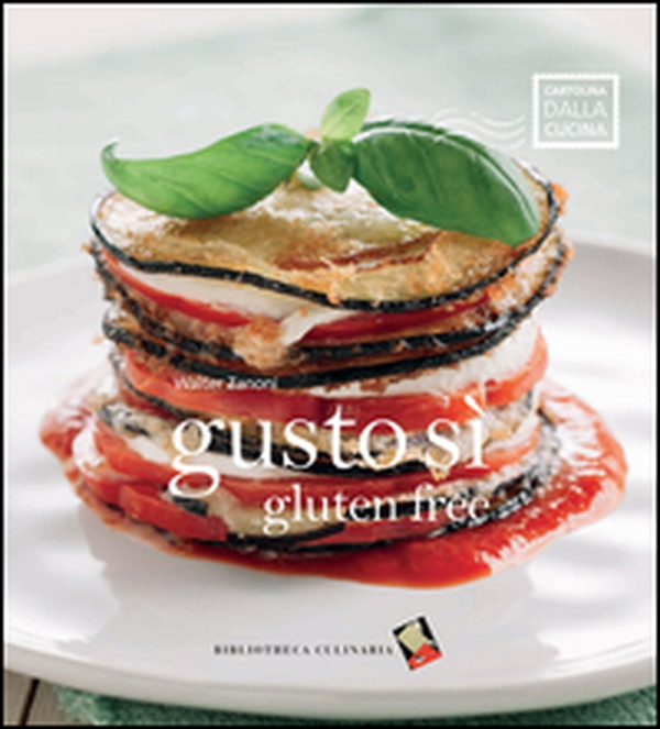Gusto sì gluten free - Librerie.coop Gusto sì gluten free - Librerie.coop