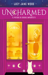 Uncharmed. Il potere di essere imperfetti - Librerie.coop