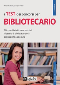 I test dei concorsi per bibliotecario. 700 quesiti risolti e commentati. Glossario di biblioteconomia. Legislazione aggiornata - Librerie.coop I test dei concorsi per bibliotecario. 700 quesiti risolti e commentati. Glossario di biblioteconomia. Legislazione aggiornata - Librerie.coop