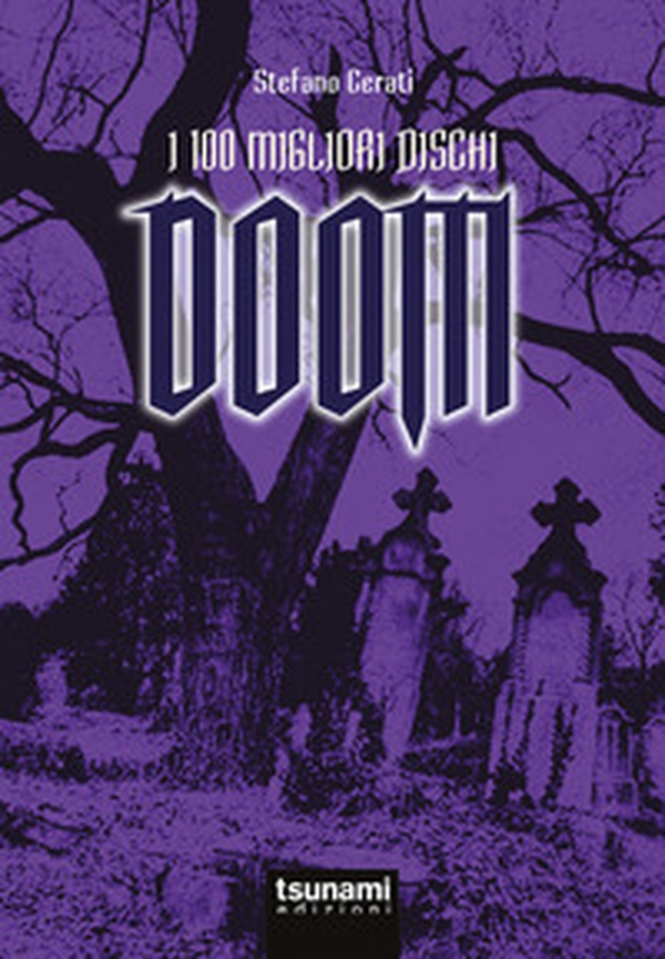 I 100 migliori dischi Doom - Librerie.coop I 100 migliori dischi Doom - Librerie.coop