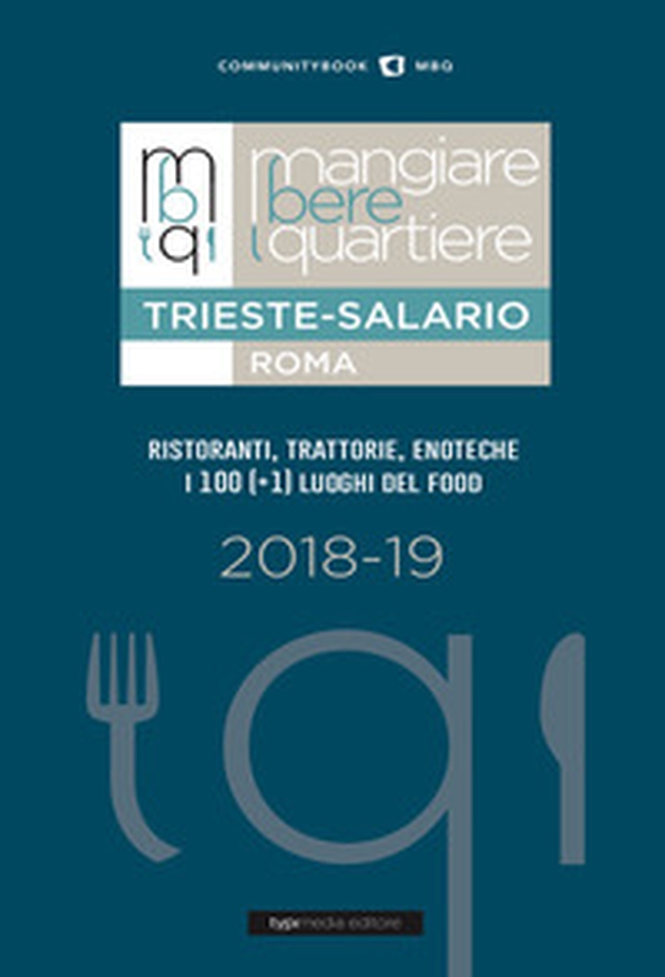 Mangiare bere quartiere Trieste-Salario - Librerie.coop Mangiare bere quartiere Trieste-Salario - Librerie.coop