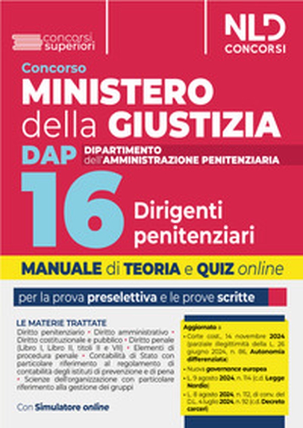Concorso 16 Dirigenti Penitenziari Ministero della Giustizia. Dipartimento dell'Amministrazione Penitenziaria. Manuale per la prova preselettiva e scritta - Librerie.coop Concorso 16 Dirigenti Penitenziari Ministero della Giustizia. Dipartimento dell'Amministrazione Penitenziaria. Manuale per la prova preselettiva e scritta - Librerie.coop
