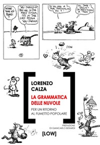 La grammatica delle nuvole. Per un ritorno al fumetto popolare - Librerie.coop