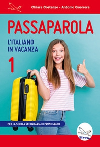 Passaparola. L'italiano in vacanza - Vol. 1 - Librerie.coop