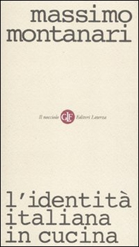 L'identità italiana in cucina - Librerie.coop