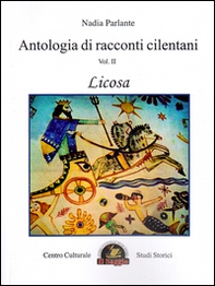 Antologia di racconti cilentani - Vol. 2 - Librerie.coop