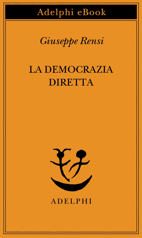La democrazia diretta - Librerie.coop La democrazia diretta - Librerie.coop