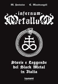Infernum metallum. Storie e leggende del black metal in Italia - Librerie.coop Infernum metallum. Storie e leggende del black metal in Italia - Librerie.coop