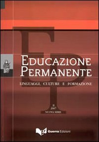 Educazione permanente. Linguaggi, culture e formazione (2007). Nuova serie - Vol. 2 - Librerie.coop