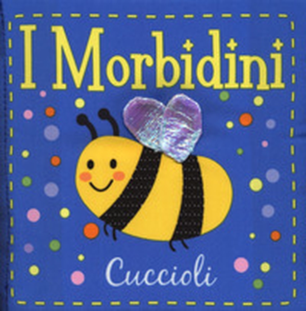Cuccioli. I morbidini - Librerie.coop Cuccioli. I morbidini - Librerie.coop