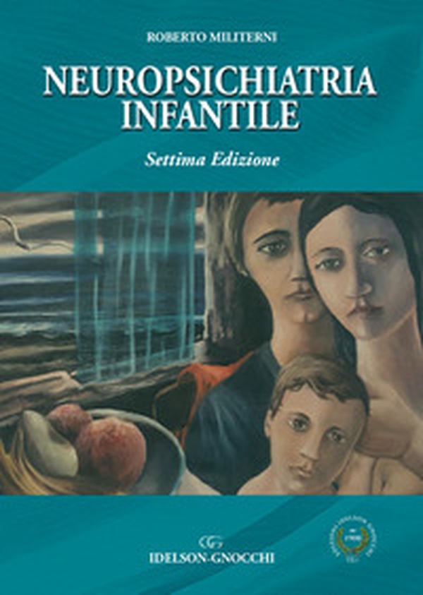 Neuropsichiatria infantile - Librerie.coop Neuropsichiatria infantile - Librerie.coop