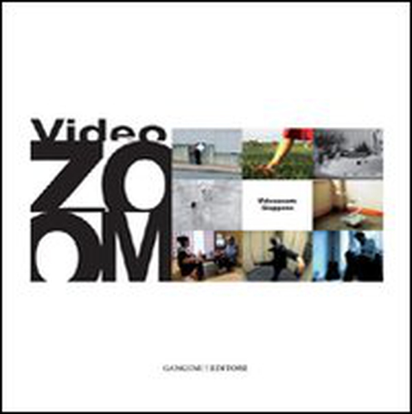 Videozoom: Giappone. Re-inquadrare il quotidiano: la videoarte giapponese negli ultimi dieci anni - Librerie.coop Videozoom: Giappone. Re-inquadrare il quotidiano: la videoarte giapponese negli ultimi dieci anni - Librerie.coop