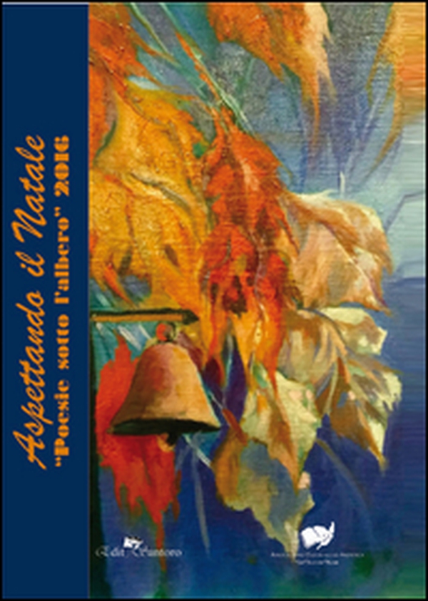 Aspettando il Natale. «Poesie sotto l'albero» 2016 - Librerie.coop Aspettando il Natale. «Poesie sotto l'albero» 2016 - Librerie.coop