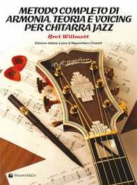 Metodo completo di armonia, teoria e voicing per chitarra jazz - Librerie.coop Metodo completo di armonia, teoria e voicing per chitarra jazz - Librerie.coop