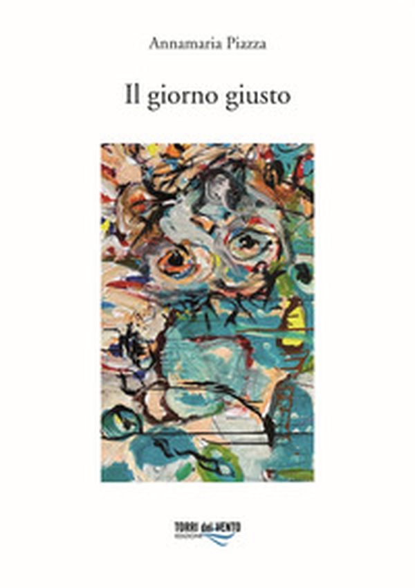 Il giorno giusto - Librerie.coop Il giorno giusto - Librerie.coop