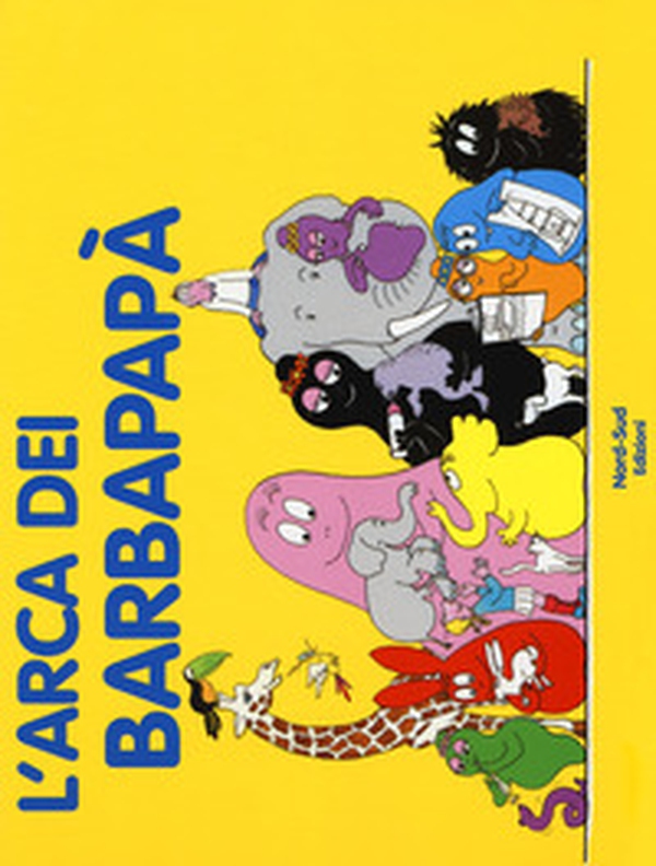 L'arca dei Barbapapà - Librerie.coop L'arca dei Barbapapà - Librerie.coop