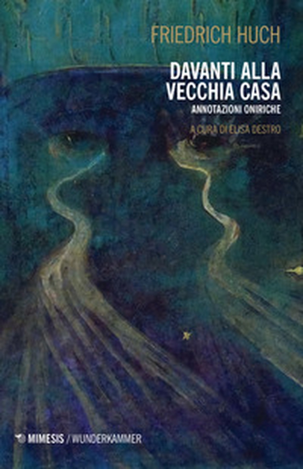 Davanti alla vecchia casa. Annotazioni oniriche - Librerie.coop Davanti alla vecchia casa. Annotazioni oniriche - Librerie.coop