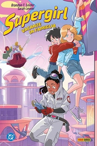 Vacanze in famiglia. Supergirl - Librerie.coop