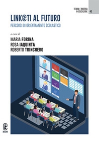 Link@ti al futuro. Percorsi di orientamento scolastico - Librerie.coop