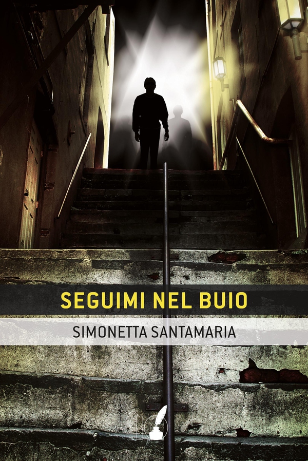 Seguimi nel buio - Librerie.coop Seguimi nel buio - Librerie.coop
