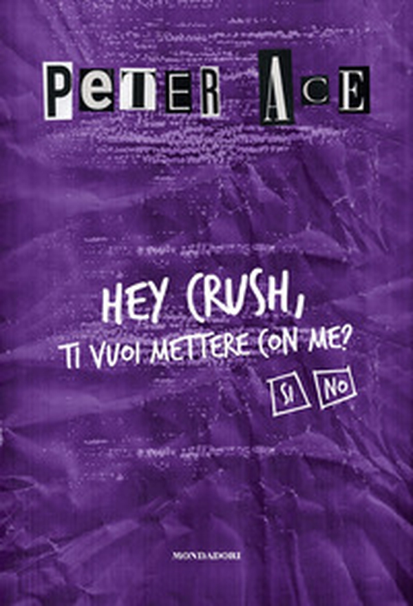 Hey Crush, ti vuoi mettere con me? - Librerie.coop Hey Crush, ti vuoi mettere con me? - Librerie.coop