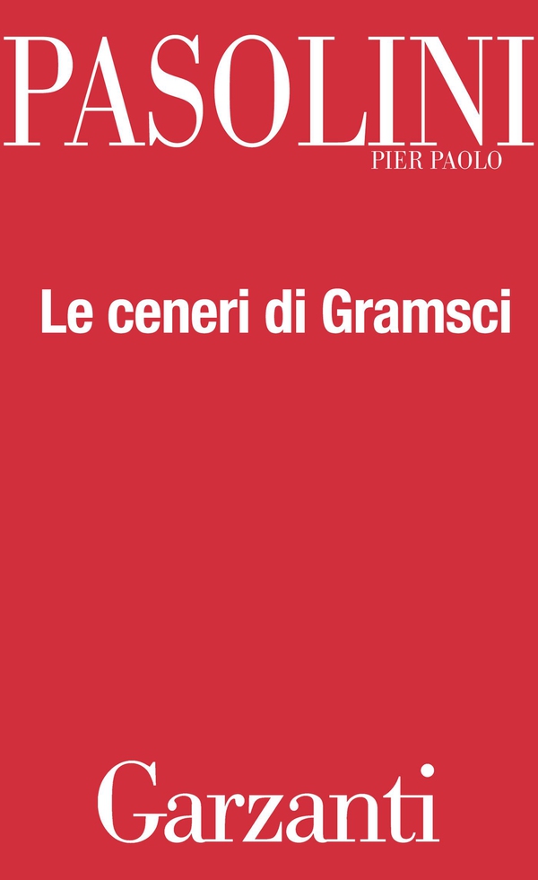 Le ceneri di Gramsci - Librerie.coop Le ceneri di Gramsci - Librerie.coop
