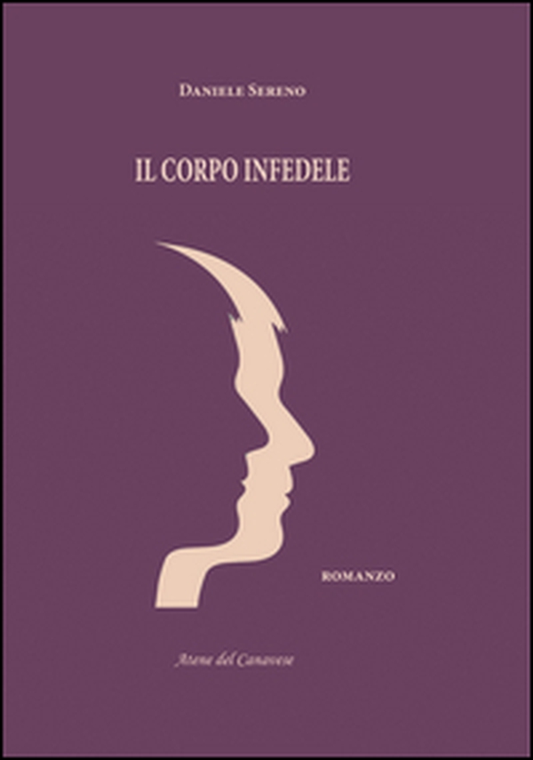 Il corpo infedele - Librerie.coop Il corpo infedele - Librerie.coop