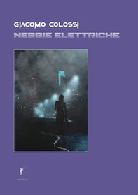 Nebbie elettriche - Librerie.coop