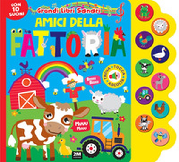 Amici della fattoria. Grandi libri sonori - Librerie.coop