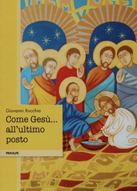 Come Gesù... All'ultimo posto - Librerie.coop