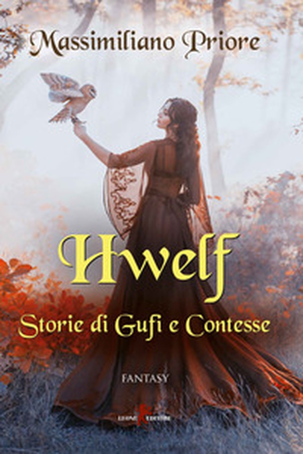Hwelf. Storie di gufi e contesse - Librerie.coop Hwelf. Storie di gufi e contesse - Librerie.coop