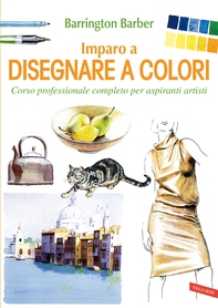 Imparo a disegnare a colori - Librerie.coop