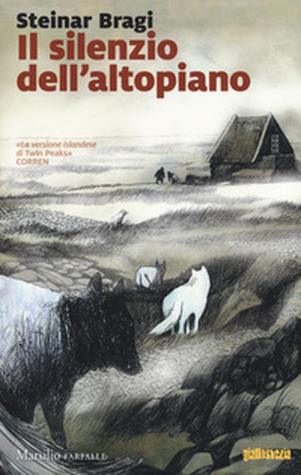 Il silenzio dell'altopiano - Librerie.coop Il silenzio dell'altopiano - Librerie.coop