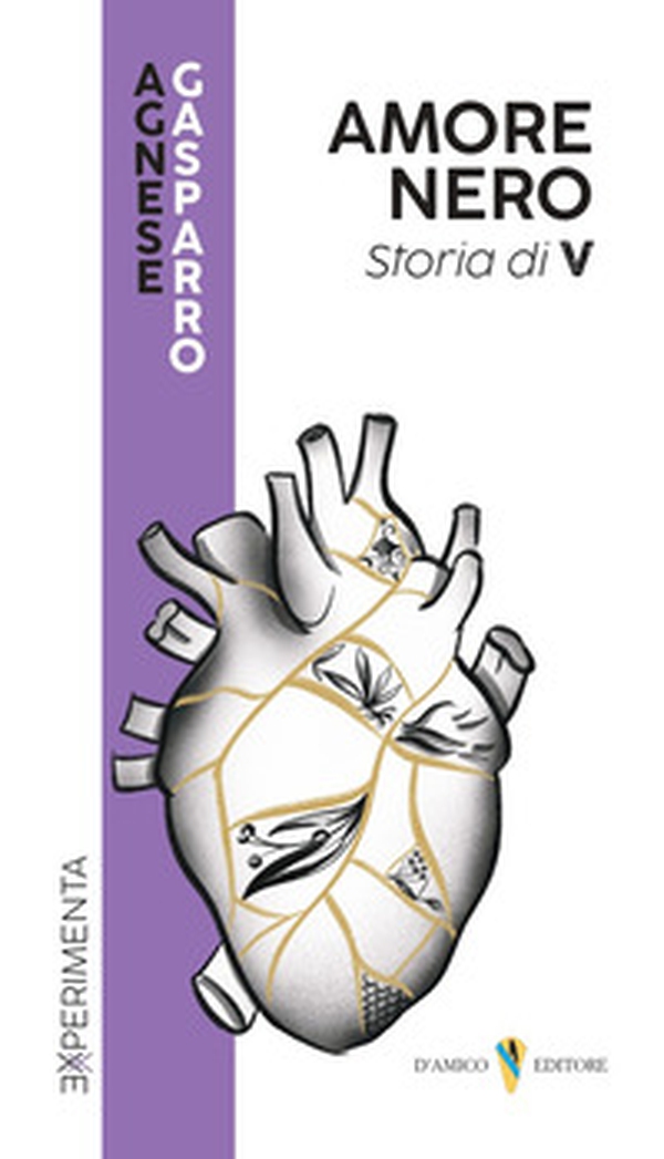 Amore nero. Storia di V - Librerie.coop