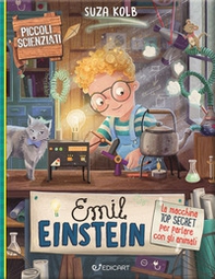 Emil Einstein: la macchina top secret. Piccoli scienziati - Librerie.coop Emil Einstein: la macchina top secret. Piccoli scienziati - Librerie.coop