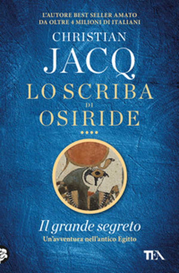 Il grande segreto. Lo scriba di Osiride - Librerie.coop Il grande segreto. Lo scriba di Osiride - Librerie.coop